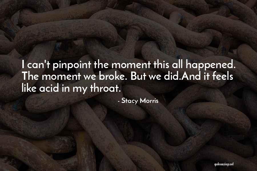 Stacy Morris Quotes 653304