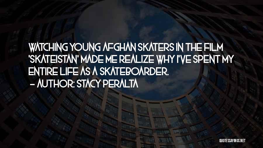 Stacy Peralta Quotes 577330