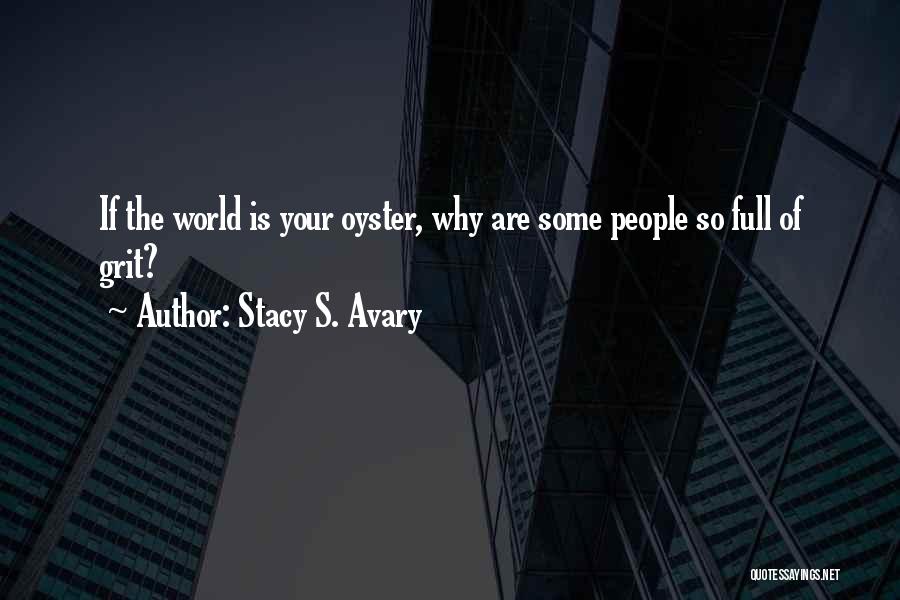 Stacy S. Avary Quotes 1076512