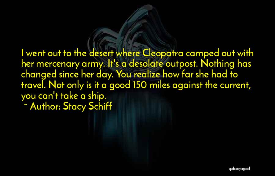 Stacy Schiff Quotes 1334618