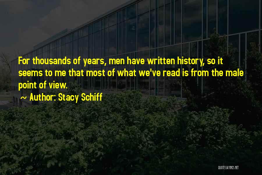 Stacy Schiff Quotes 1354180