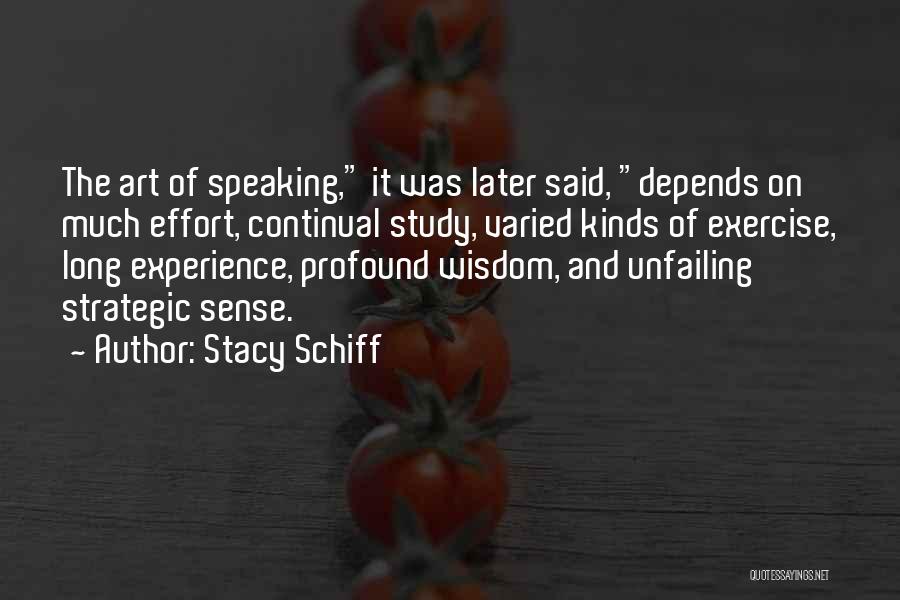 Stacy Schiff Quotes 1355091