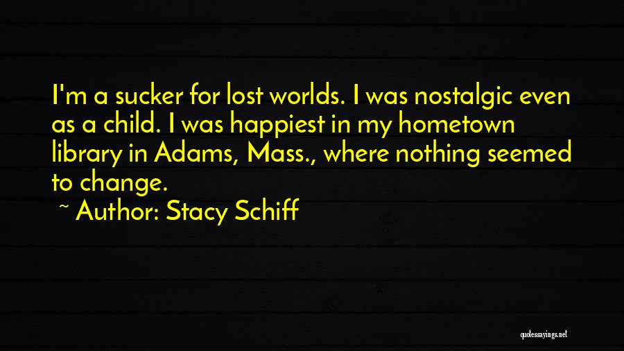 Stacy Schiff Quotes 1452102