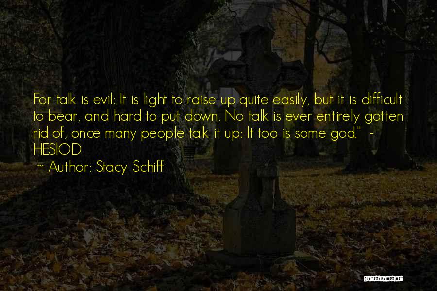 Stacy Schiff Quotes 355200