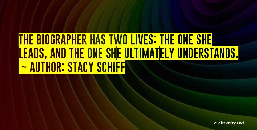 Stacy Schiff Quotes 652144