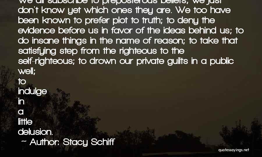 Stacy Schiff Quotes 803081