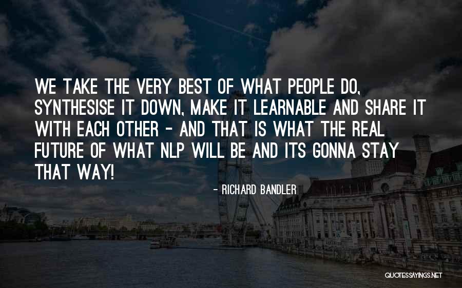 Stacysays Quotes By Richard Bandler Stacysays Quotes By Richard Bandler