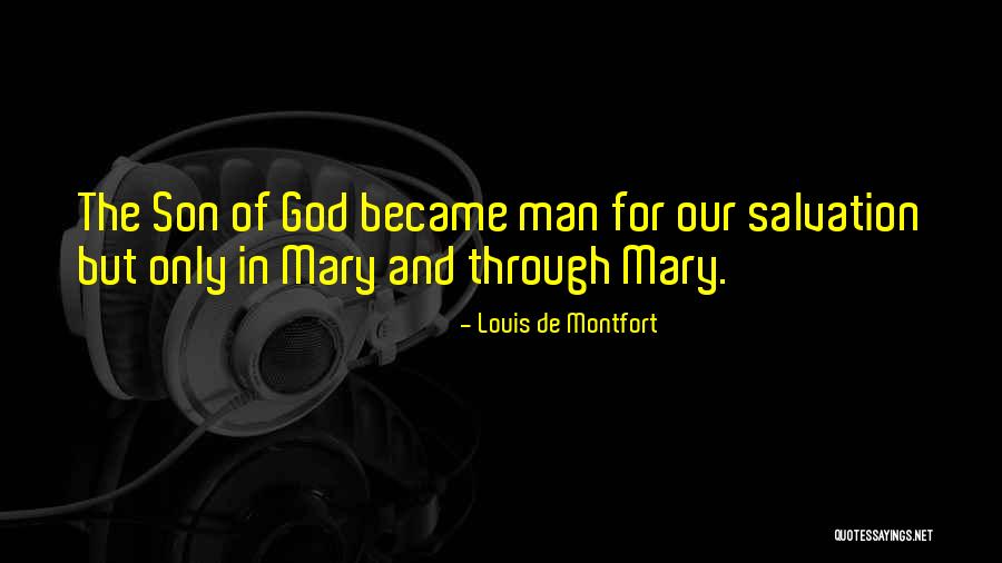 Stade De France Quotes By Louis De Montfort Stade De France Quotes By Louis De Montfort