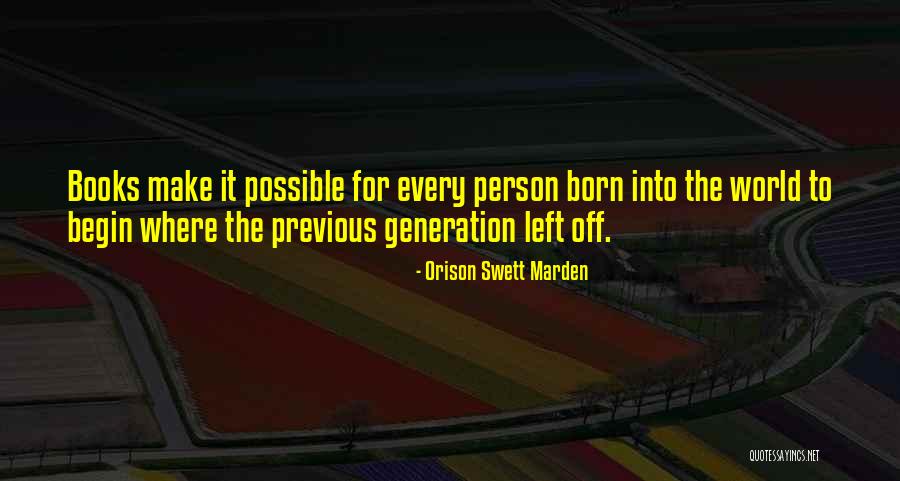 Stadelmann Consulting Quotes By Orison Swett Marden Stadelmann Consulting Quotes By Orison Swett Marden