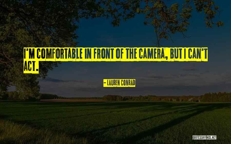 Stades Corn Quotes By Lauren Conrad Stades Corn Quotes By Lauren Conrad