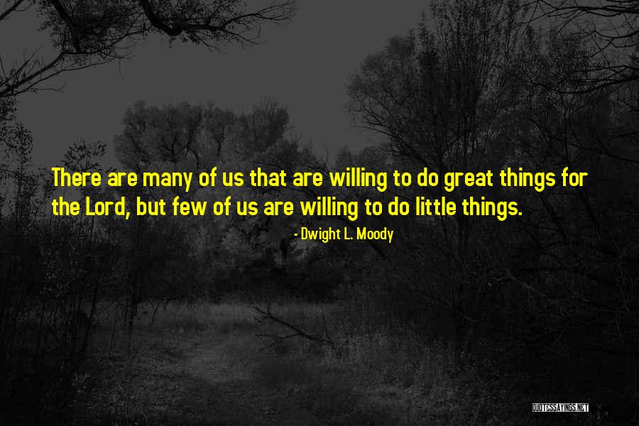 Stadhoudersweg Quotes By Dwight L. Moody Stadhoudersweg Quotes By Dwight L. Moody
