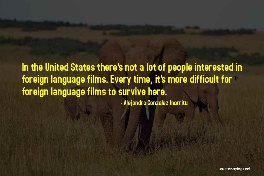 Stadigvaek Quotes By Alejandro Gonzalez Inarritu Stadigvaek Quotes By Alejandro Gonzalez Inarritu