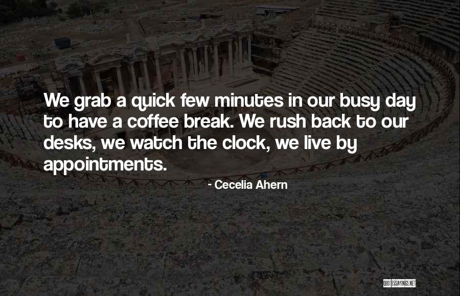 Stadttheater Aachen Quotes By Cecelia Ahern Stadttheater Aachen Quotes By Cecelia Ahern