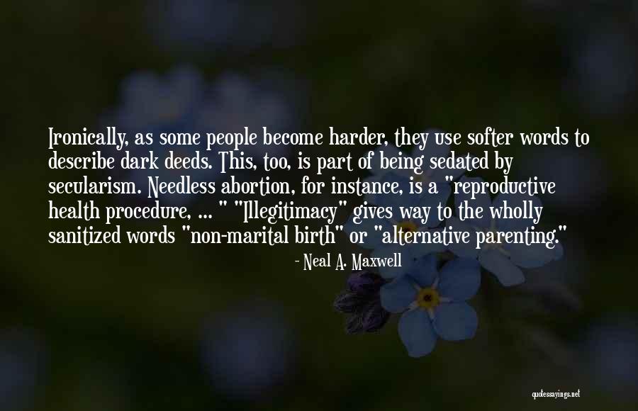 Staebler Wronski Quotes By Neal A. Maxwell Staebler Wronski Quotes By Neal A. Maxwell