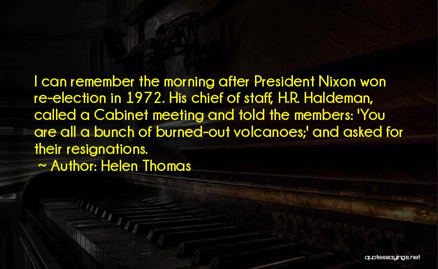 Staff Meeting Quotes By Helen Thomas
