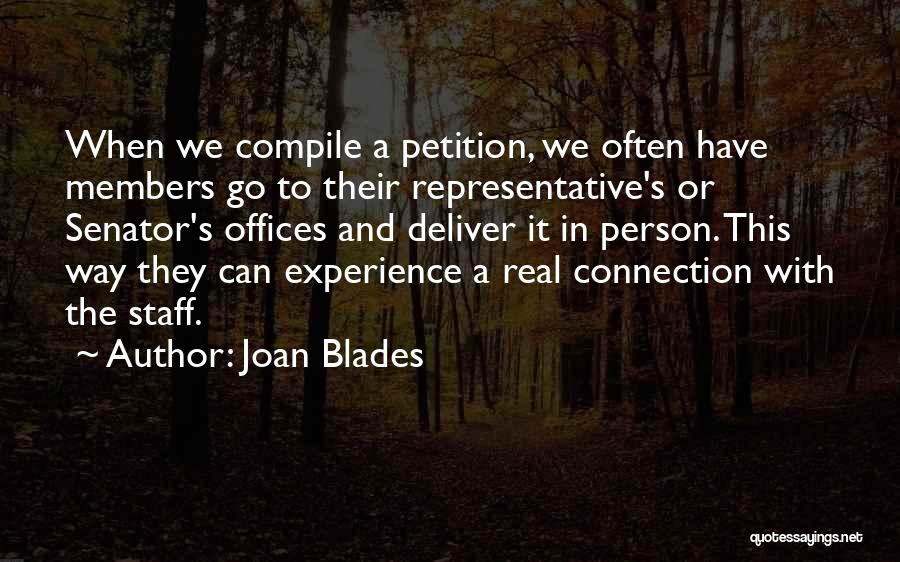 Staff Members Quotes By Joan Blades