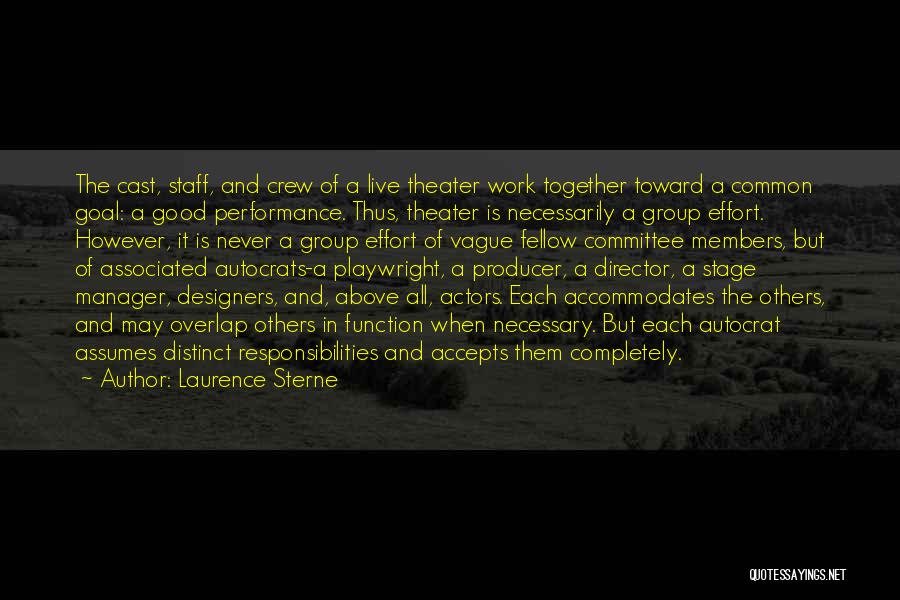 Staff Members Quotes By Laurence Sterne