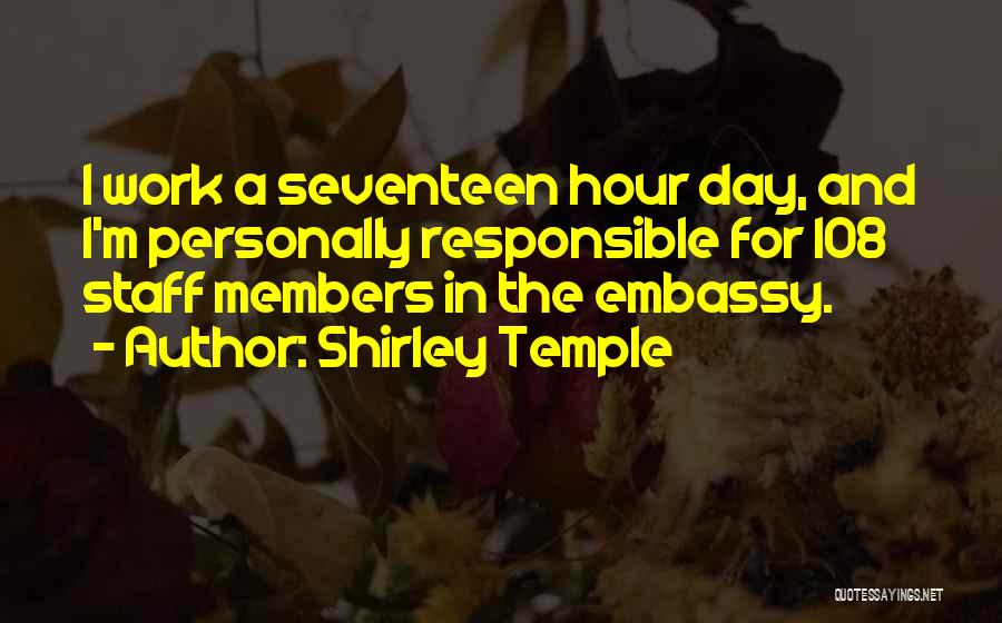 Staff Members Quotes By Shirley Temple