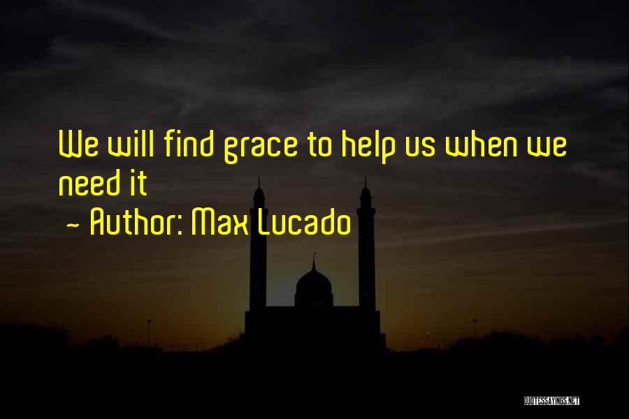 Staff Motivational Quotes By Max Lucado