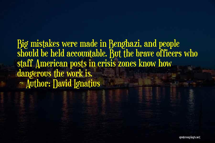 Staff Officers Quotes By David Ignatius