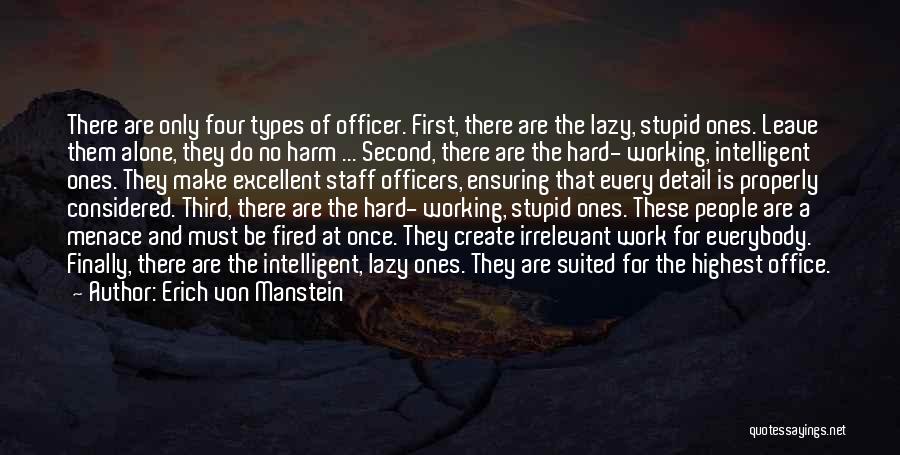 Staff Officers Quotes By Erich Von Manstein