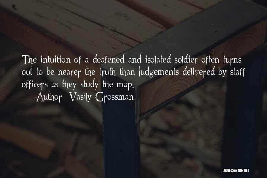 Staff Officers Quotes By Vasily Grossman