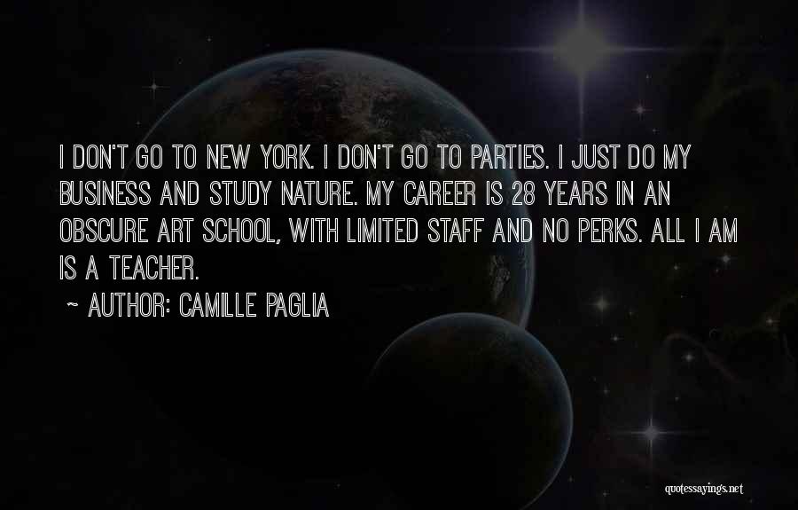 Staff Parties Quotes By Camille Paglia