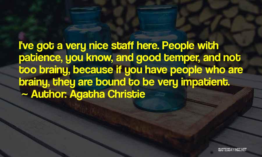 Staff Quotes By Agatha Christie