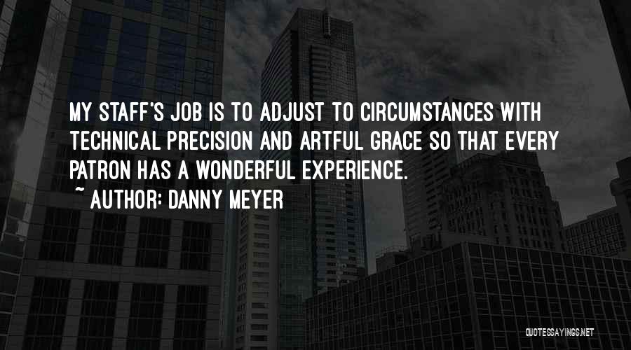 Staff Quotes By Danny Meyer