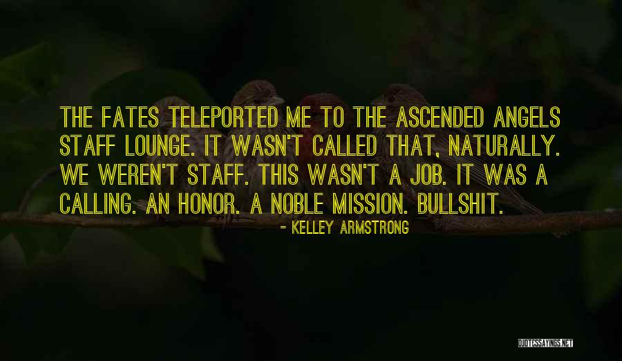 Staff The Quotes By Kelley Armstrong Staff The Quotes By Kelley Armstrong
