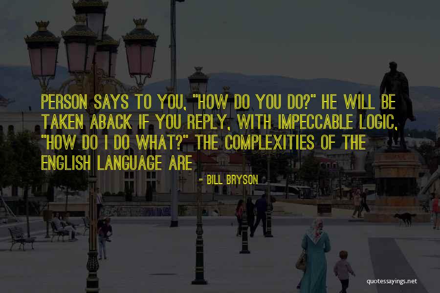 Staffeldt Indvielsen Quotes By Bill Bryson Staffeldt Indvielsen Quotes By Bill Bryson