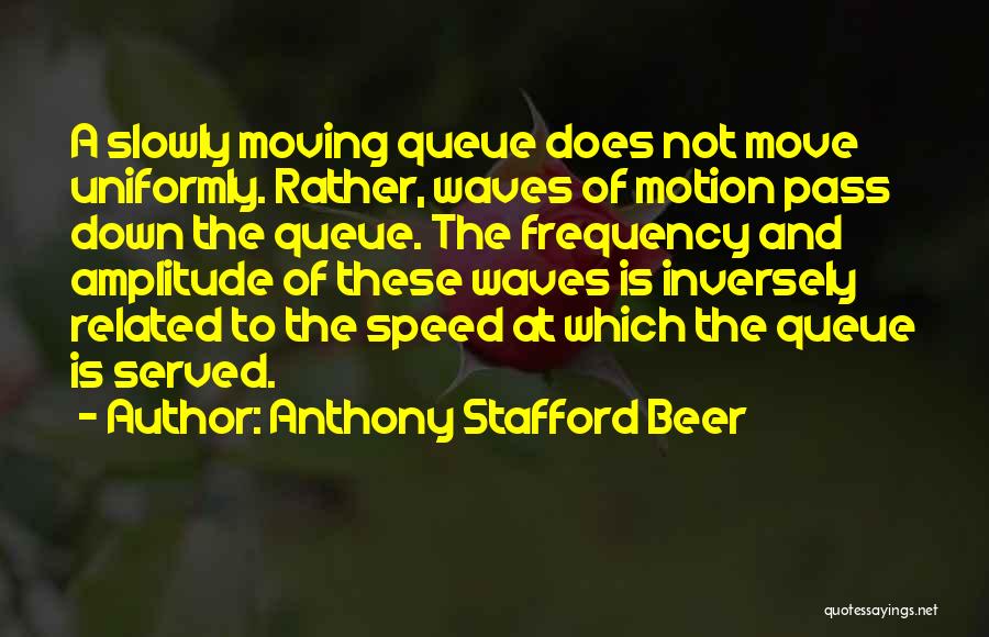 Stafford Quotes By Anthony Stafford Beer
