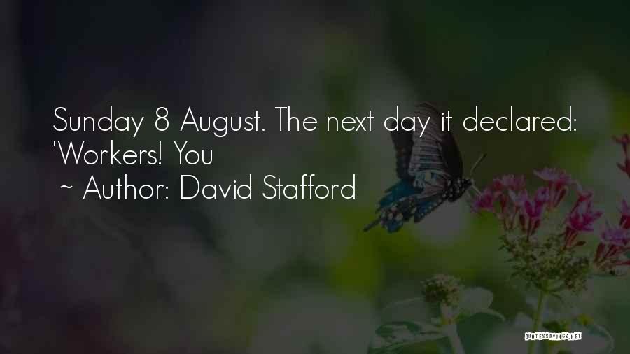 Stafford Quotes By David Stafford