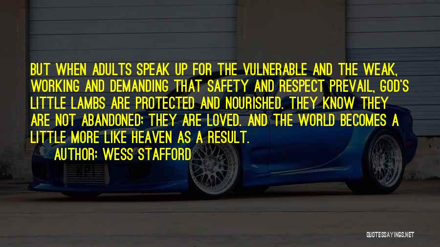 Stafford Quotes By Wess Stafford