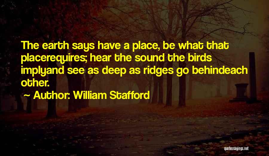 Stafford Quotes By William Stafford