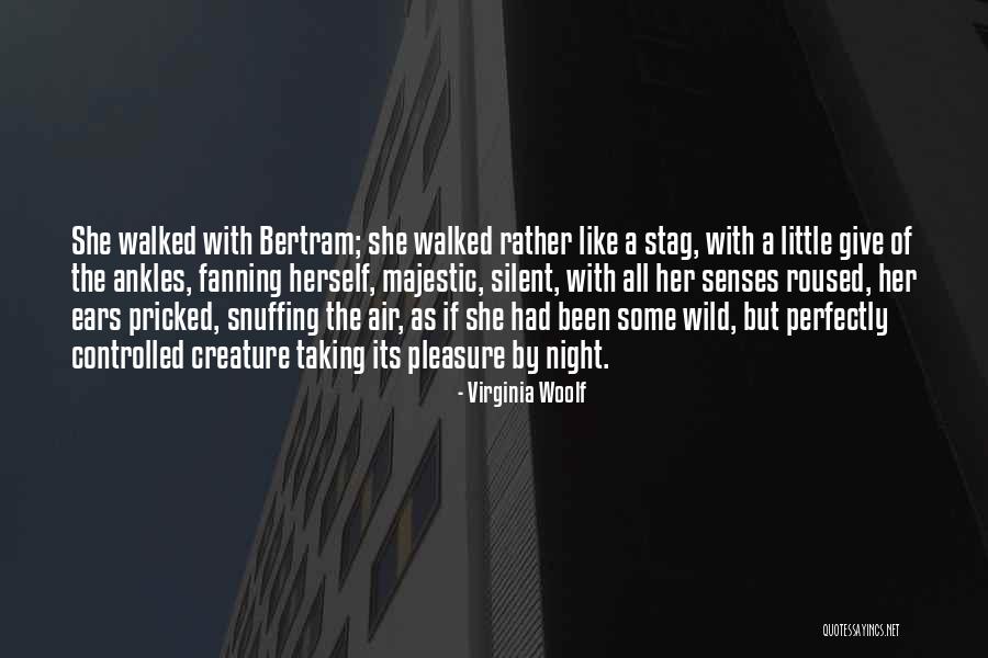 Stag Night Quotes By Virginia Woolf Stag Night Quotes By Virginia Woolf