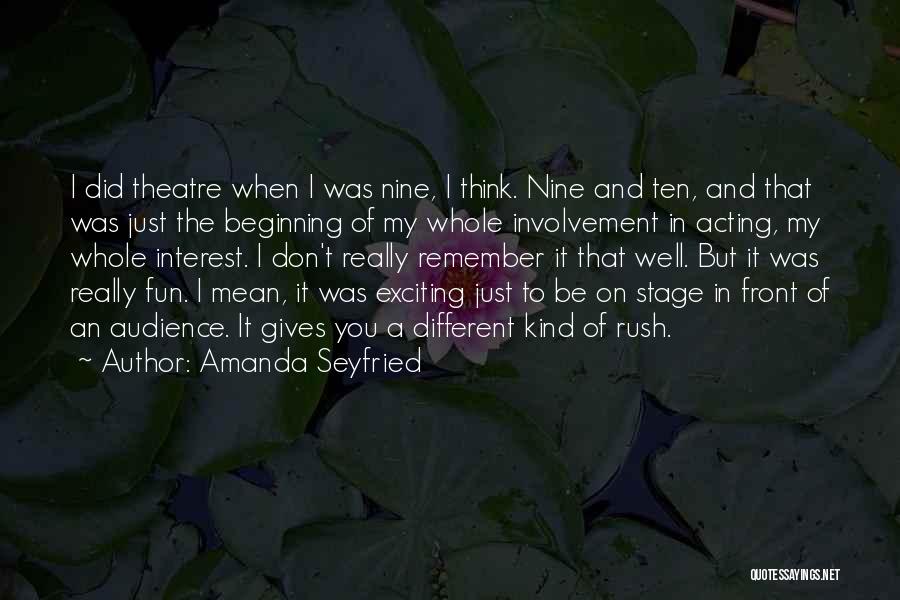 Stage Acting Quotes By Amanda Seyfried