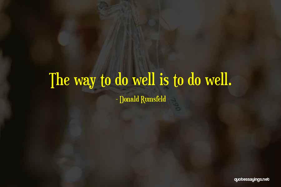 Stage Coach Quotes By Donald Rumsfeld Stage Coach Quotes By Donald Rumsfeld