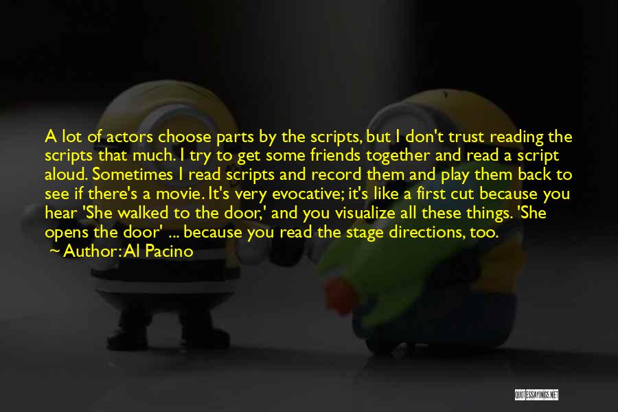 Stage Door Play Quotes By Al Pacino