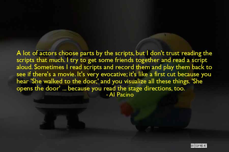 Stage Door Play Quotes By Al Pacino