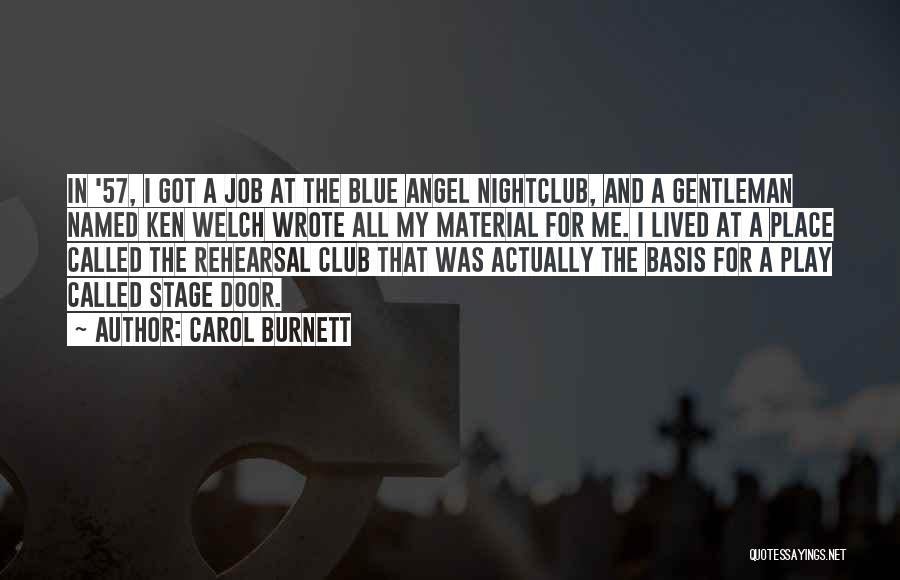 Stage Door Quotes By Carol Burnett