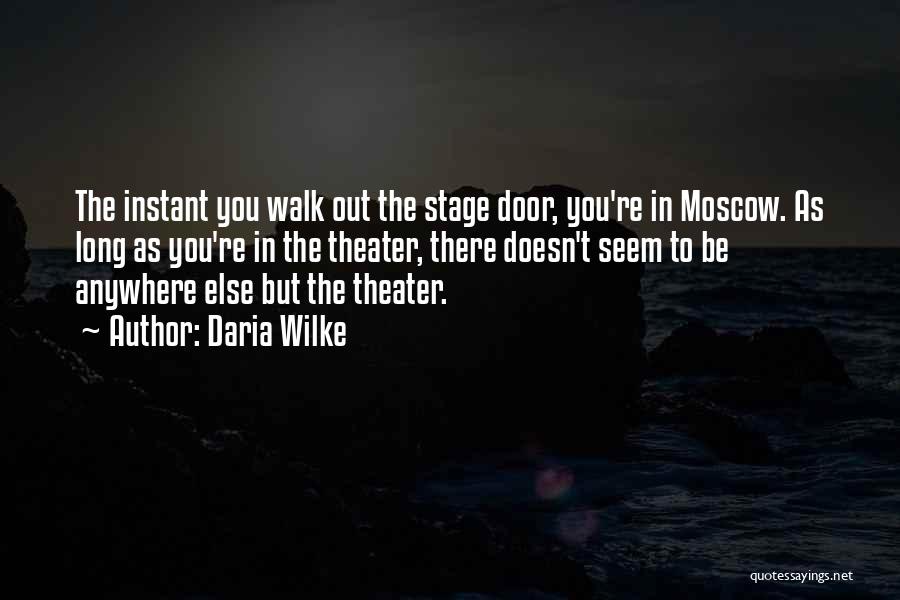 Stage Door Quotes By Daria Wilke