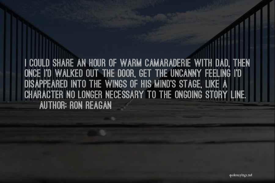 Stage Door Quotes By Ron Reagan