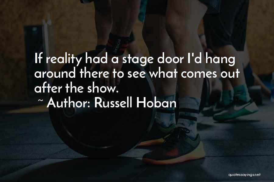 Stage Door Quotes By Russell Hoban