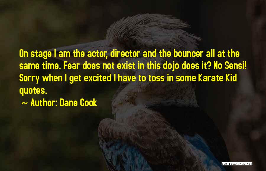 Stage Fear Quotes By Dane Cook