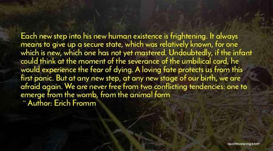 Stage Fear Quotes By Erich Fromm