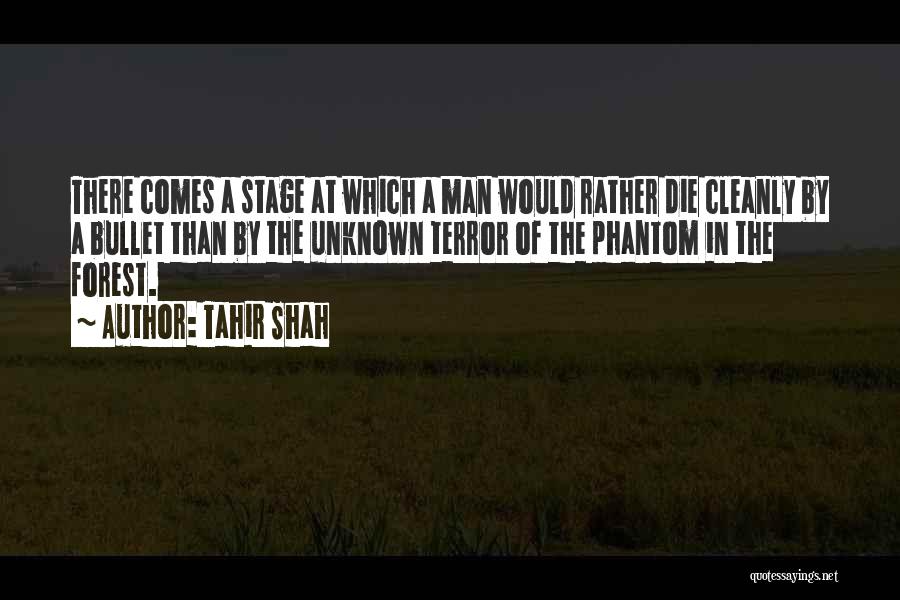 Stage Fear Quotes By Tahir Shah