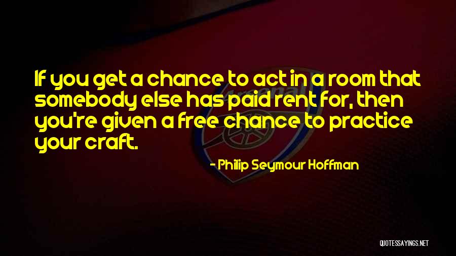 Stage For Rent Quotes By Philip Seymour Hoffman Stage For Rent Quotes By Philip Seymour Hoffman