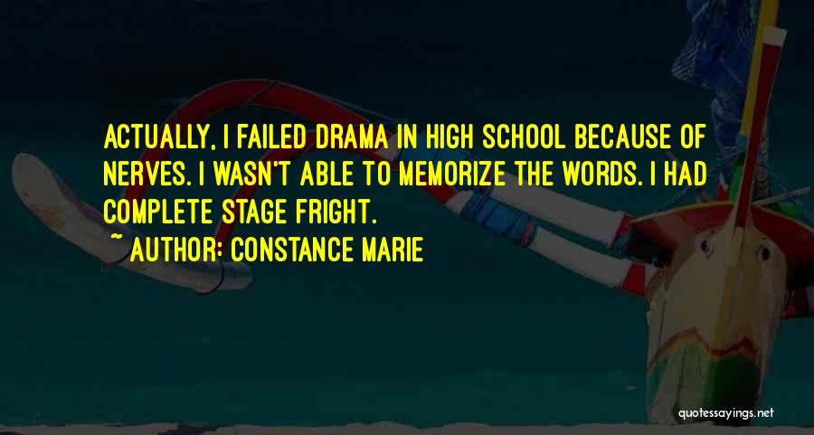 Stage Fright Quotes By Constance Marie