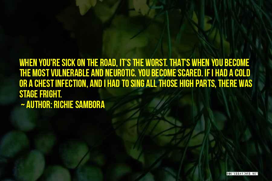 Stage Fright Quotes By Richie Sambora